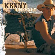 Kenny Chesney - Be As You Are